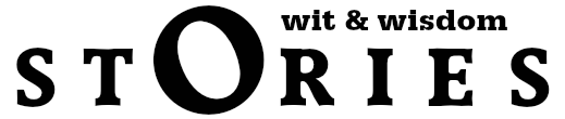 Wit and Wisdom Stories